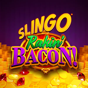 Slingo Rakin Bacon