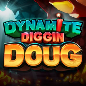 Dynamite Diggin Doug